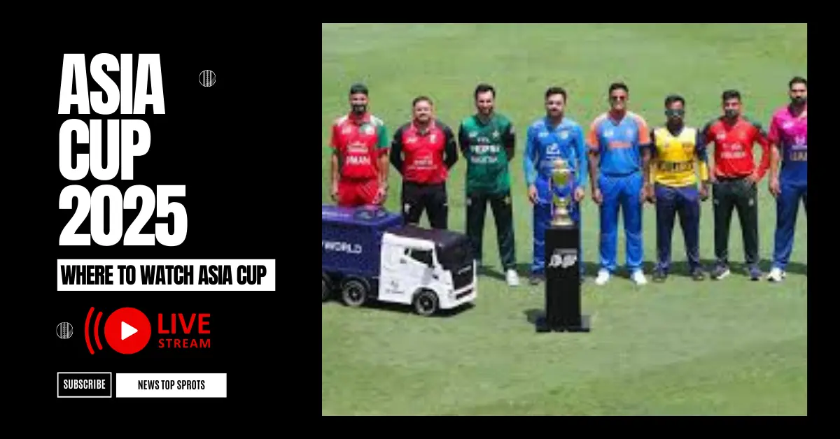 Where to Watch Asia Cup 2025
