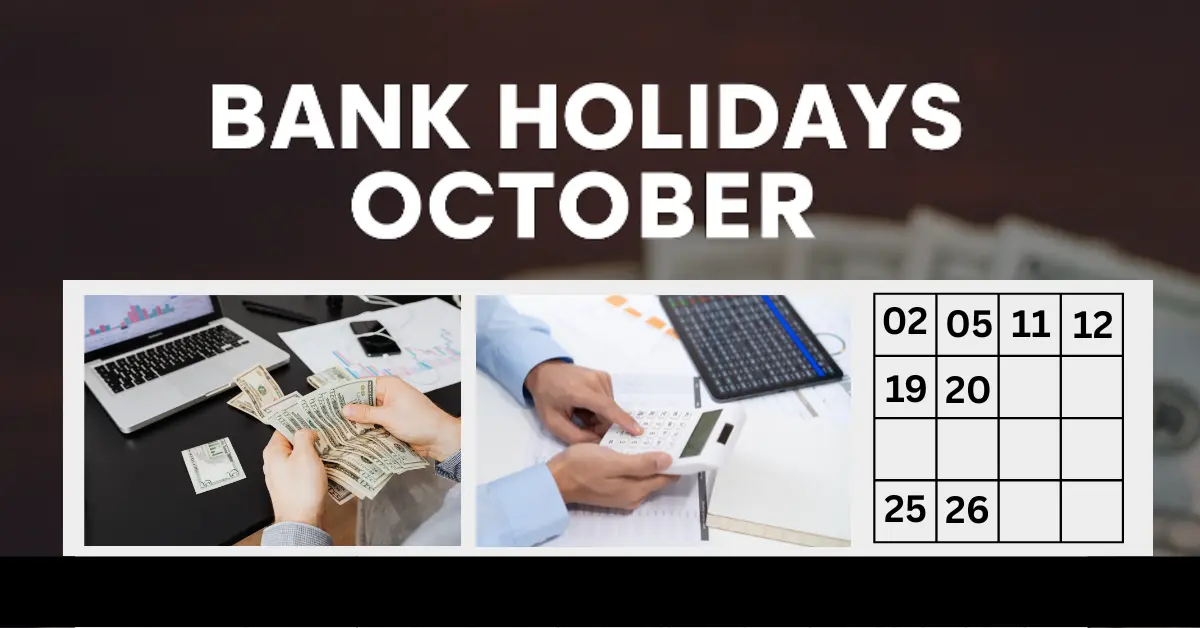 Bank Holidays October 2025