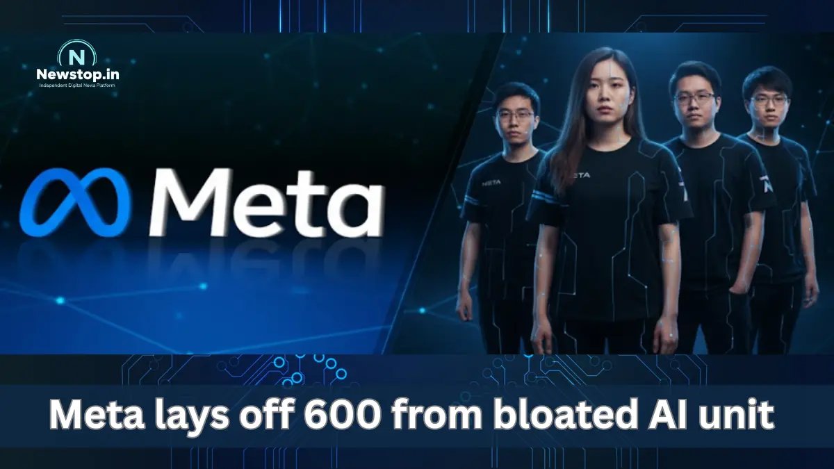Meta lays off 600 from ‘bloated’ AI unit